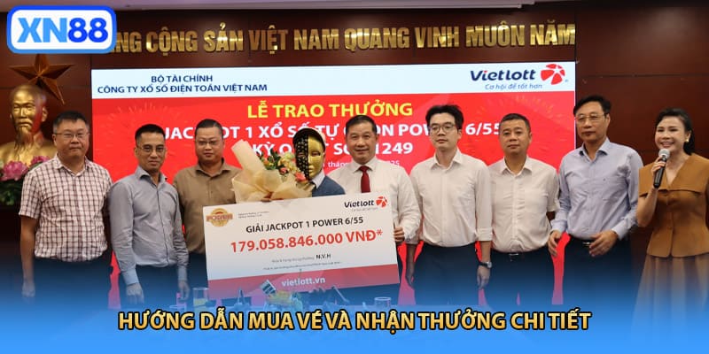 Hướng dẫn mua vé và nhận thưởng chi tiết
